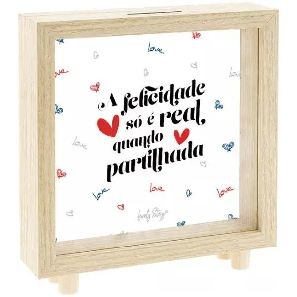 Mealheiro Em Madeira "A Felicidade Só é Real Quando Partilhada" - Lovely Story