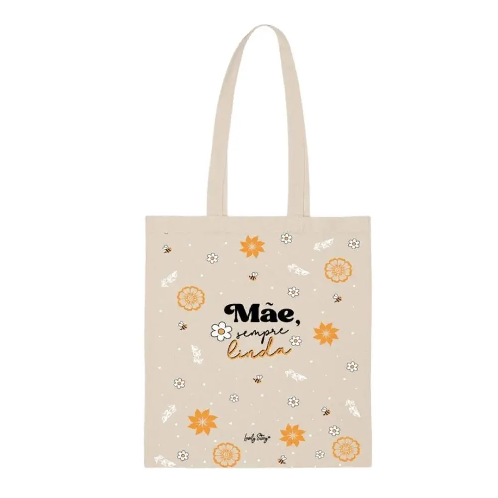 Lovely Story - Saco de Pano "Mãe, Sempre Linda"