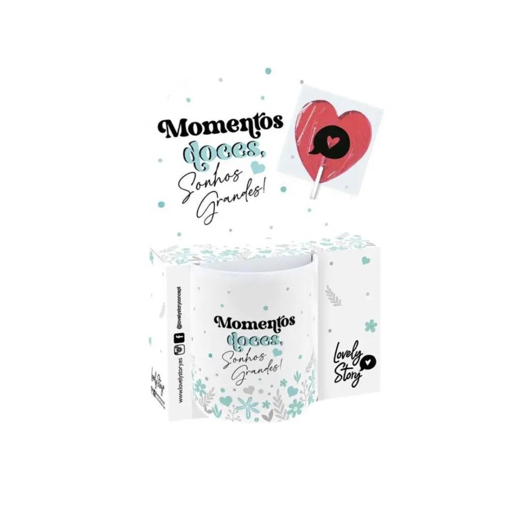 Lovely Story - Caneca 330ml c/ Chupa "Momentos Doces, Sonhos Grandes!"
